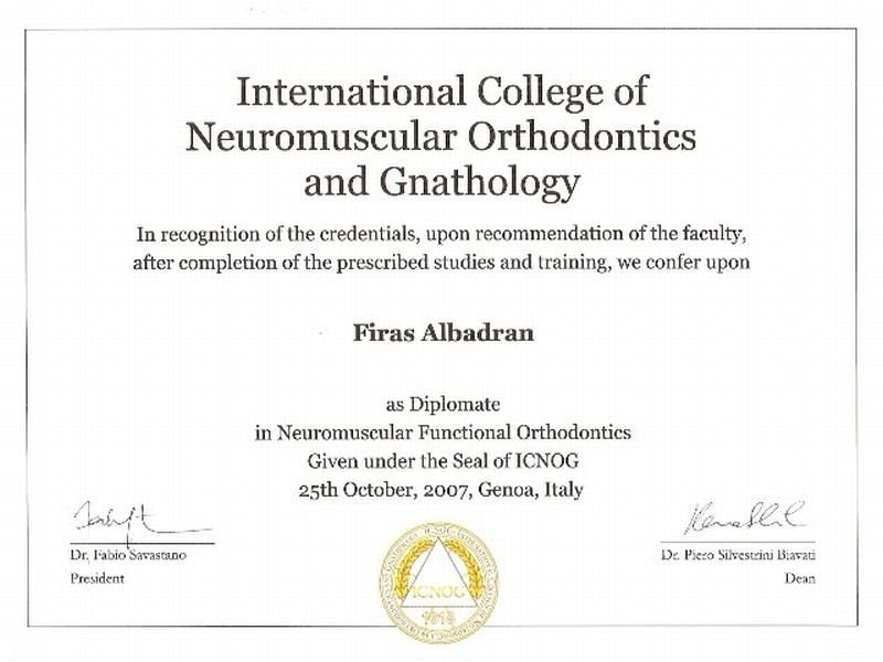 Dr. Firas Albadran's Diplomate certificate in Neuromuscular Functional Orthodontics from the International College of Neuromuscular Orthodontics & Gnathology (ICNOG), October 25, 2007, Genoa, Italy.
